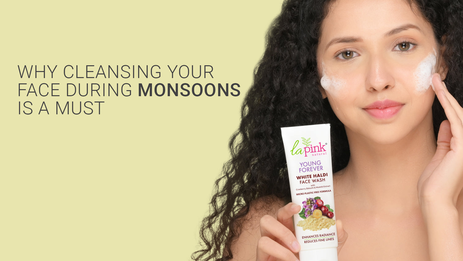 Why Cleansing your face during Monsoons is a must